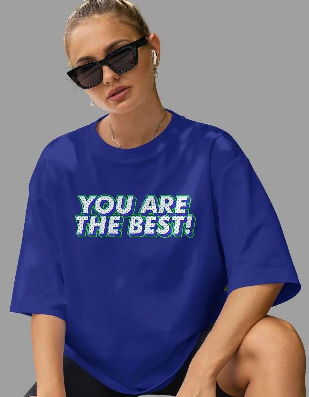 You Are Best Oversized Tshirt for Women Front Pockets Side Pockets Patch Pockets